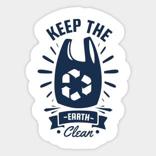 Keep The Earth Clean Sticker